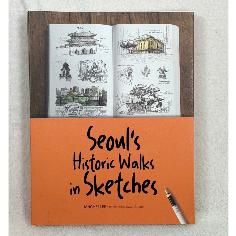Seouls Historic Walks in Sketches - Paperback By Janghee Lee Translated Version